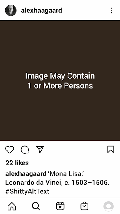 An Instagram post, viewed on a smartphone. An image of the alt text autogenerated by Instagram for a portrait of a woman seated with her hands folded in her lap, gazing unreservedly at the viewer, her lips curled into a small but knowing smile. The alt text reads, “Image May Contain One or More Persons.”